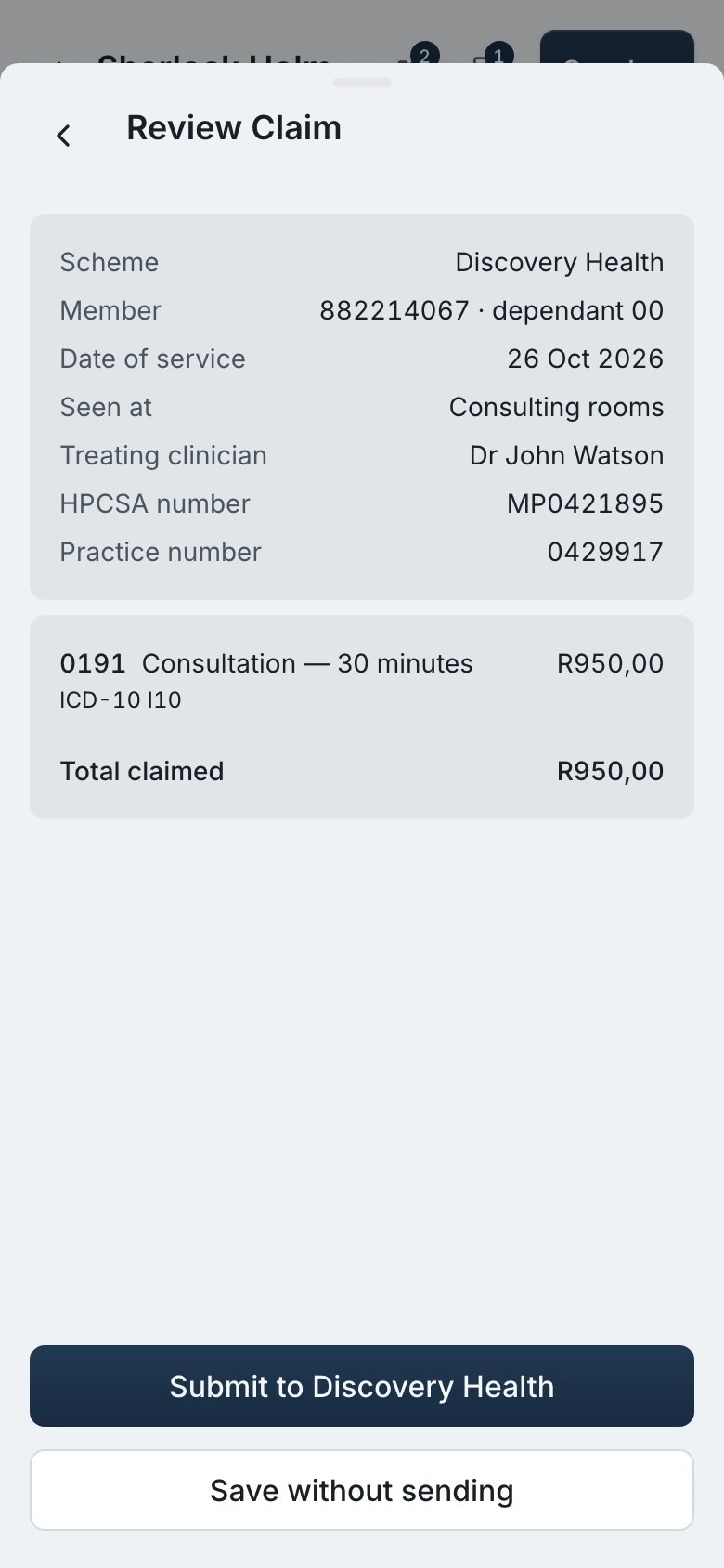 Synapp on a phone: Sherlock Holmes’s claim to Discovery Health, the consultation and its code, reviewed before it is submitted.